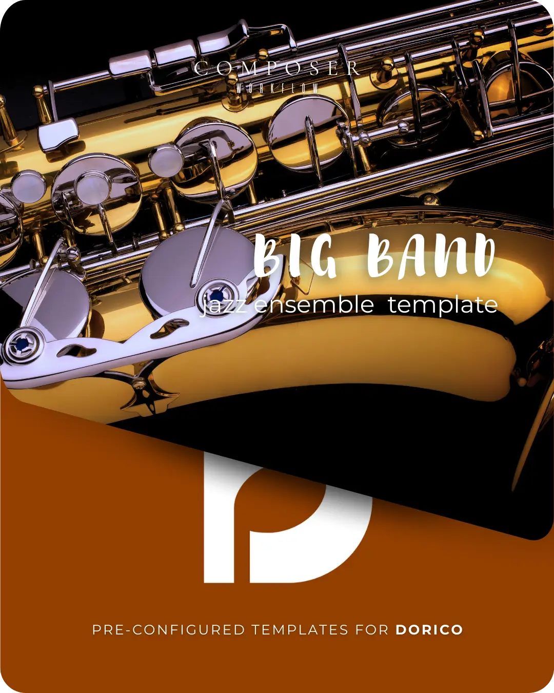 Close-up brass saxophone with Big Band Dorico template for jazz arrangements on orange panel.