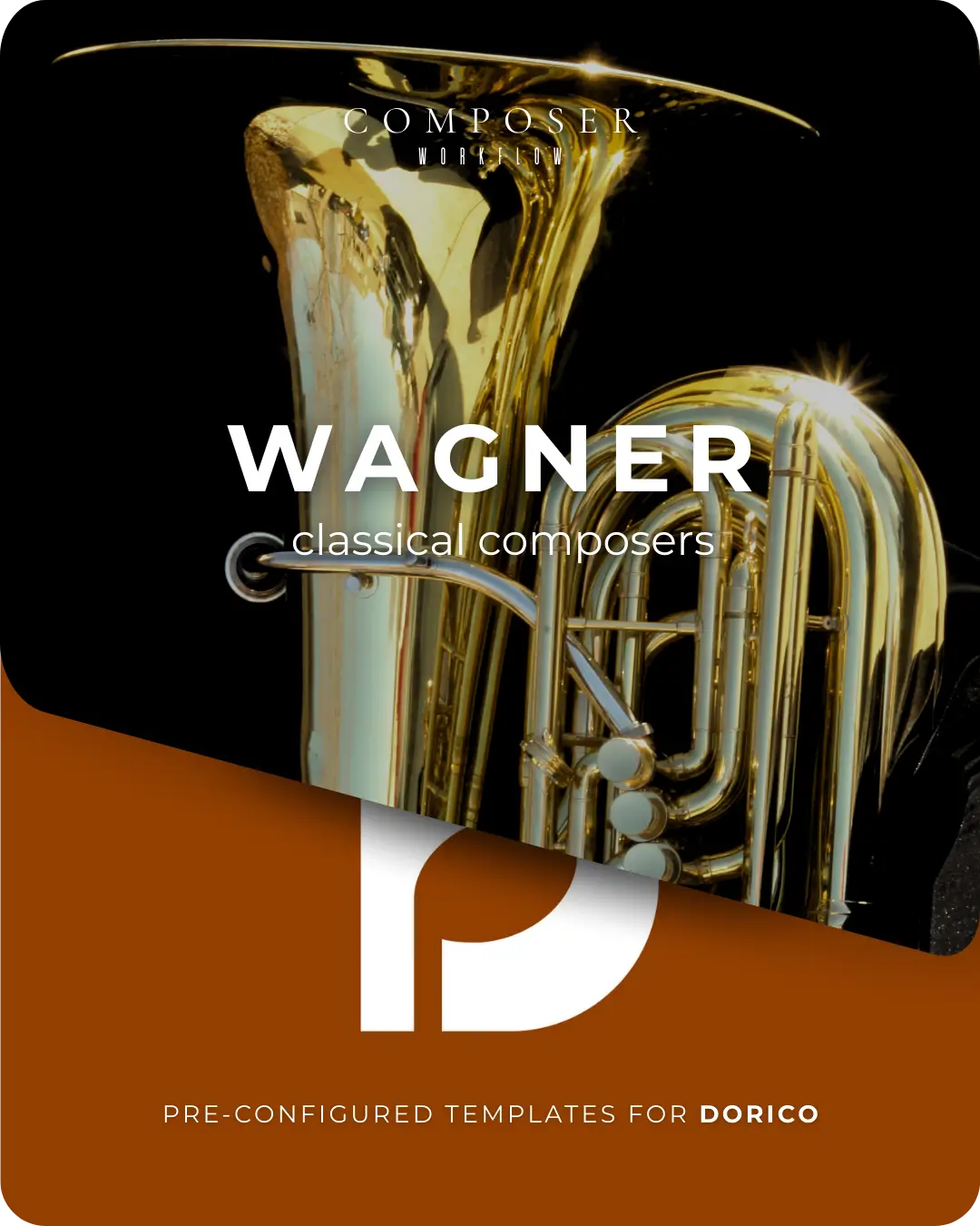 Polished brass tuba with Wagner branding, orange diagonal overlay, promoting Dorico templates for classical composers.