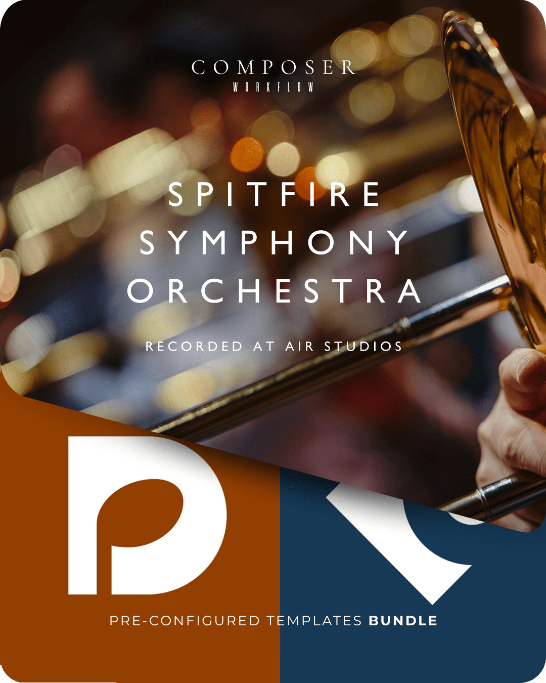 Spitfire Symphony Orchestra Bundle: composer workflow poster with brass, Air Studios, and pre-configured templates.